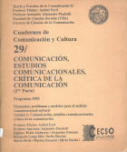 Comunicación, estudios comunicacionales, crítica de la comunicación