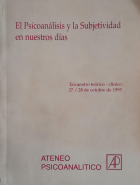 El psicoanálisis y la subjetividad en nuestros días