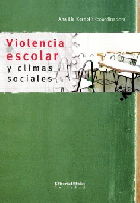 Violencia escolar y climas sociales.