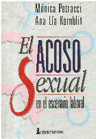 El acoso sexual en el escenario laboral.