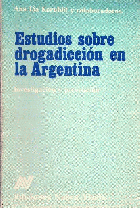 Estudios sobre drogadicción en la Argentina